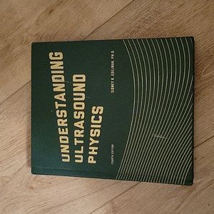 Understanding ultrasound physics Fourth edition